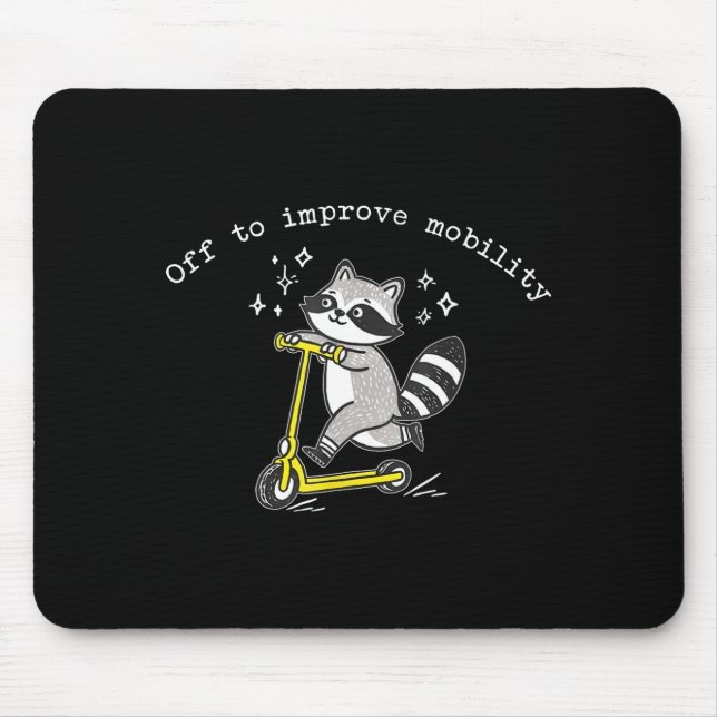Tapis De Souris Off To Improve Mobility Funny Raccoon Pt Physical  (Devant)