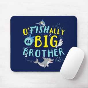 Tapis De Souris Officiellement - O'Fishally un grand frère Pun