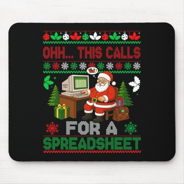 Tapis De Souris Oh This Calls For A Spreadsheet Christmas Sweater  (Devant)