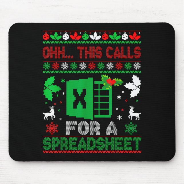 Tapis De Souris Oh This Calls For A Spreadsheet Christmas Sweater  (Devant)