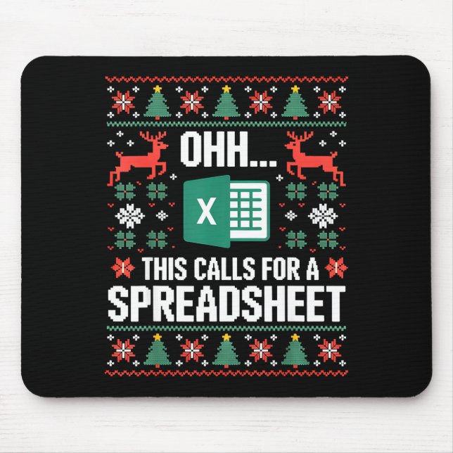 Tapis De Souris Oh This Calls For A Spreadsheet Christmas Sweater  (Devant)