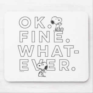 Tapis De Souris "Ok. Bien. Peu importe." - Snoopy