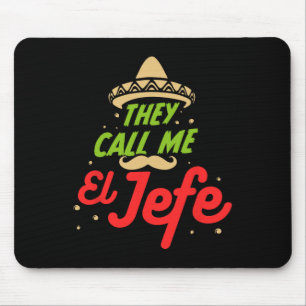 Tapis De Souris On M'Appelle El Jefe - Employeur Cinco De Mayo Cad