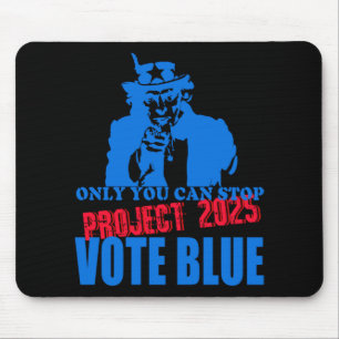 Tapis De Souris Oncle Sam dit Stop Project 2025 Vote Blue
