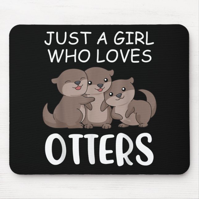 Tapis De Souris Otter Gift | Juste Une Fille Qui Aime Les Loutres (Devant)