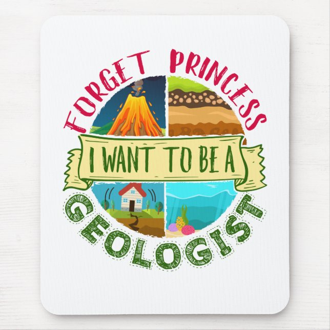 Tapis De Souris Oubliez Princesse Je veux être géologue Géologie (Devant)