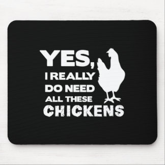 Tapis De Souris Oui, j'ai vraiment besoin de tous ces poulets drôl