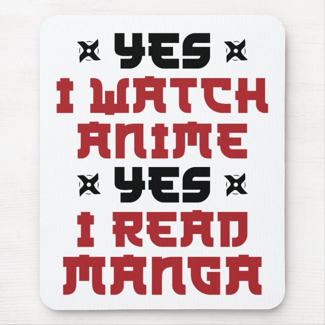Tapis De Souris Oui Je Regarde Anime Oui Je Lis Manga (Devant)