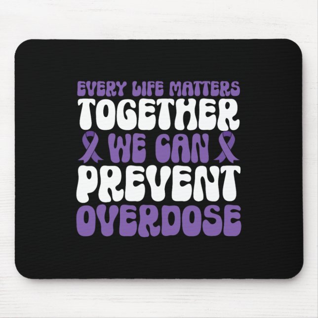 Tapis De Souris Overdose Awareness – We Can Prevent Overdose  (Devant)