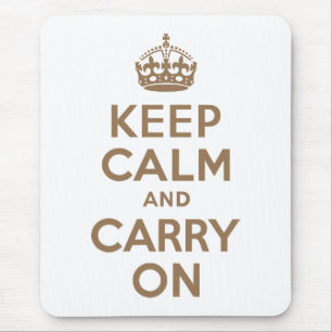 Tapis De Souris Pale Brown Garder le calme et continuer
