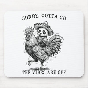 Tapis De Souris Panda à cheval sur un poulet Désolé faut que j'y a