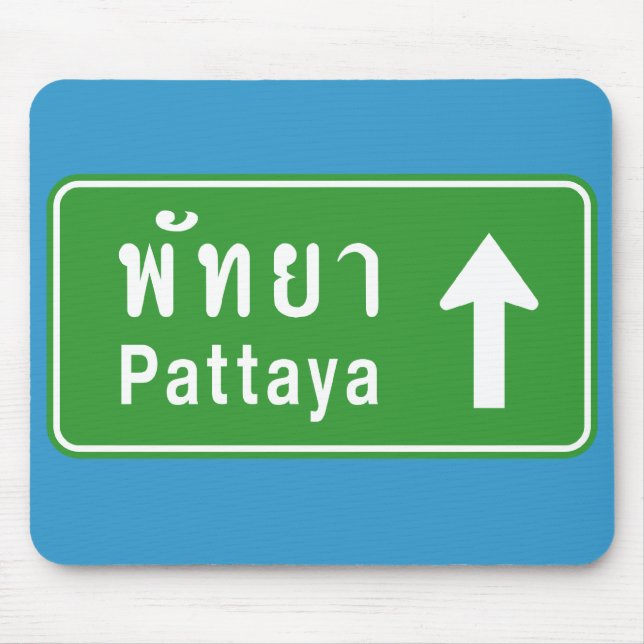 Tapis De Souris Panneau de signalisation routière Pattaya ⚠ Thaïla (Devant)