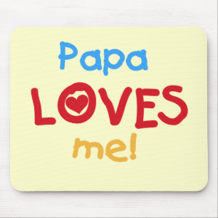 Tapis De Souris Papa aime mes t-shirts et cadeaux