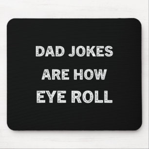 Tapis De Souris Papa Chemise Papa Blagues Sont Comment Les Yeux Ro