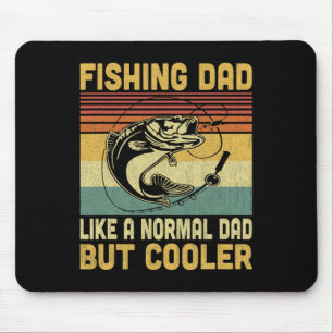 Tapis De Souris Papa Pêche Comme Un Papa Normal Mais Plus Cool Drô