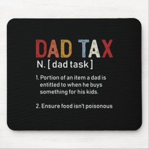 Tapis De Souris Papa Taxes Fête des pères Sarcastique Awesome Dads