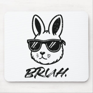 Tapis De Souris Pâques Bruh Bunny Sungles Drôle Mème Hommes Garçon