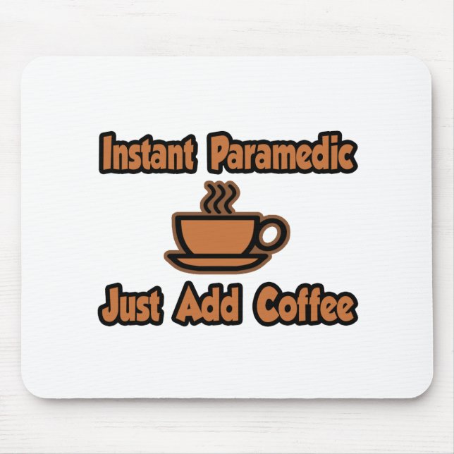 Tapis De Souris Paramètre Instant...Juste Ajouter Du Café (Devant)
