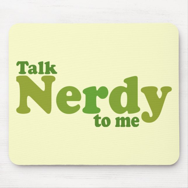 Tapis De Souris Parle à nerdy (Devant)