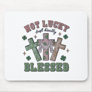 Tapis De Souris Pas de chance Simplement bénis St Patricks Day Foi