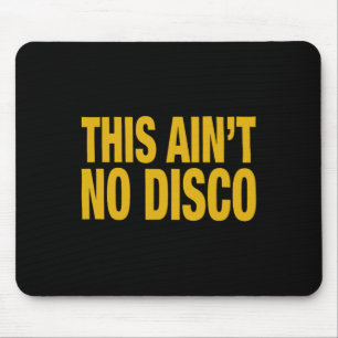 Tapis De Souris Pas de discothèque