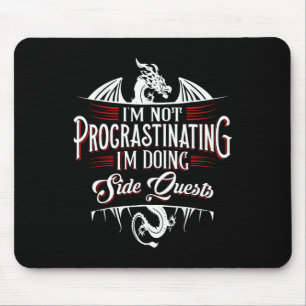 Tapis De Souris Pas de Quêtes Secondaires Procrastinant Drôle Rpg