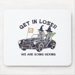 Tapis De Souris Passez À Loser Halloween Nous Allons Hexer Skeleto