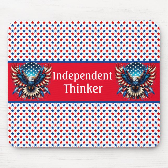 Tapis De Souris Patriotic American Independent Thinker (Devant)