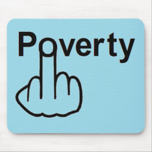 Tapis De Souris Pauvreté de Mousepad