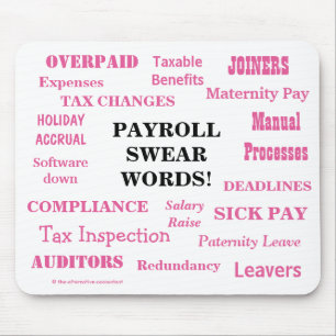 Tapis De Souris Payroll Sweer Mots Drôle Payroll Mots Cadeau