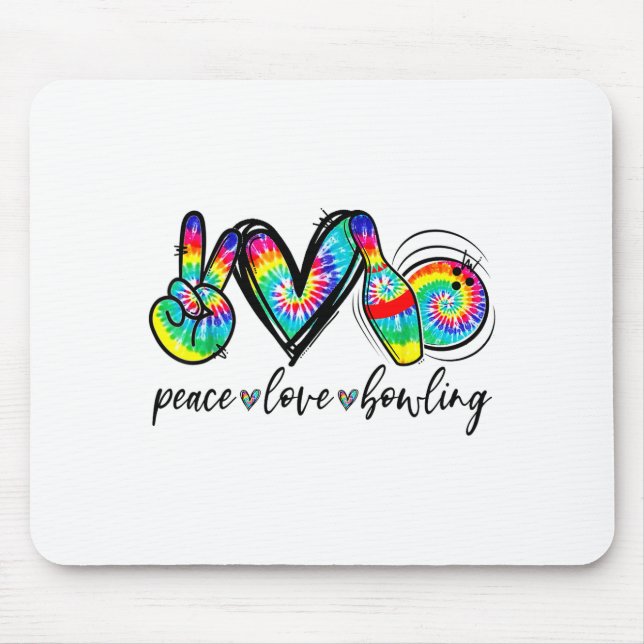 Tapis De Souris Peace Love Bowling Tie Dye Funny Bowling Lovers  (Devant)