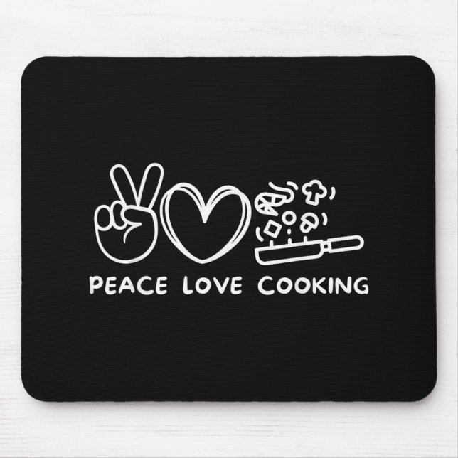 Tapis De Souris Peace, Love Cooking Retro Cooking Lover Chef Food  (Devant)
