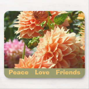 Tapis De Souris Peace Love Friends mousepads gifts Dahlia Flowers