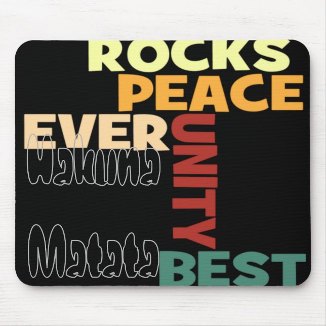 Tapis De Souris Peace Rocks texte de Best Hakuna Matata (Devant)
