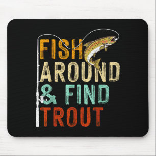 Tapis De Souris Pêchez autour et trouvez la truite drôle pêche pêc
