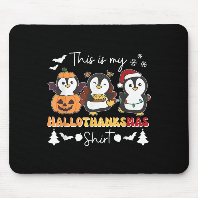 Tapis De Souris Penguin Christmas Halloween This Is My Hallothanks (Devant)