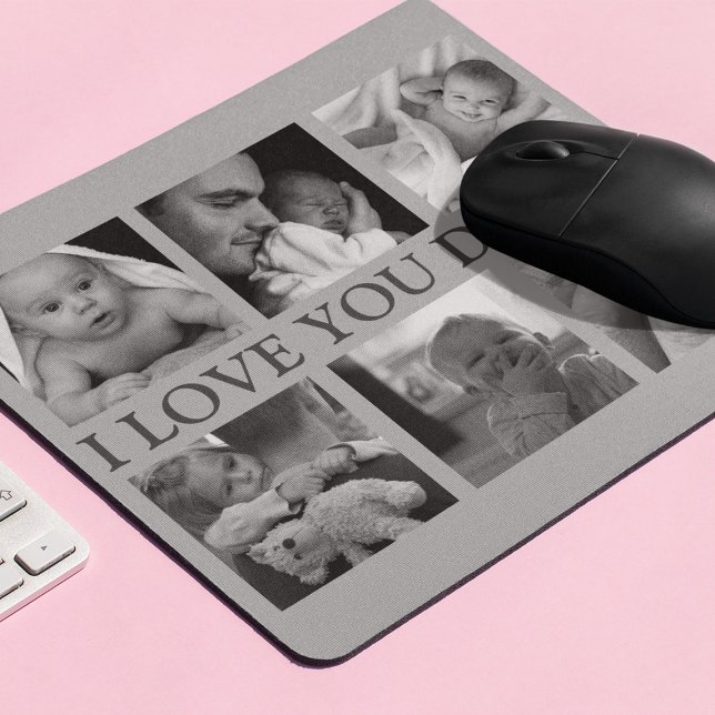 Tapis De Souris Photo collage 'I LOVE YOU DADDY' (Créateur téléchargé)