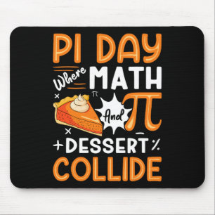 Tapis De Souris Pi Day Où Les Maths Et Le Dessert Collide - Math L