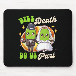Tapis De Souris Pickle Lover Groom &amp; Mariée Mariage Dill Death