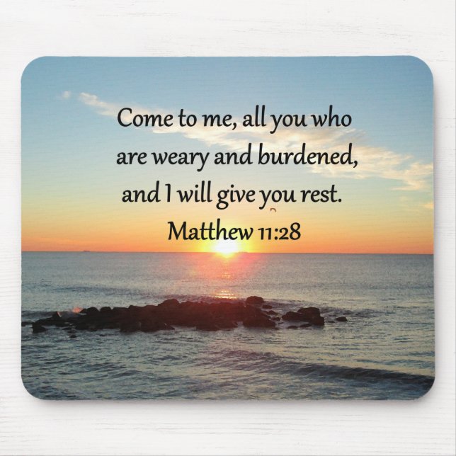 TAPIS DE SOURIS PITTORESQUE MATTHEW 11"28 SCRIPTURE VERSE (Devant)