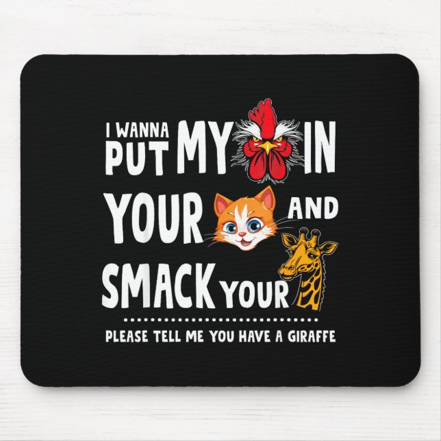 Tapis De Souris Please Tell Me You Have A Giraffe Funny Quote  (Devant)
