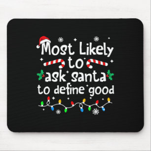 Tapis De Souris Plus susceptible de demander au Père Noël de défin