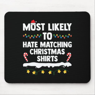Tapis De Souris Plus susceptible de détester le match de Noël Xmas