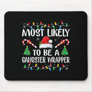 Tapis De Souris Plus susceptible d'être un wrapper de gangster amu
