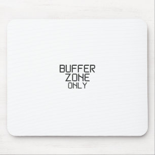 Tapis de souris pochoir minimaliste Buffer Zone On