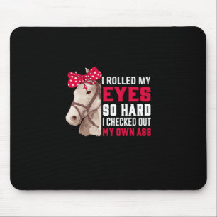 Tapis De Souris Poison d'Equestrian Rolled My Eyes So Hard
