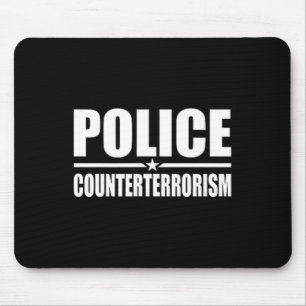 Tapis De Souris Police Contre-terrorisme Costume d'application de 