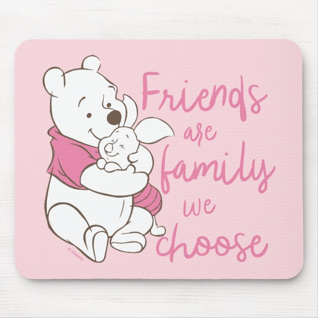Tapis De Souris Pooh & Piglet | Les amis sont la famille que nous  (Devant)