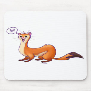Tapis De Souris POP PREND LE WEASEL par Jeff Willis Art