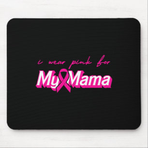 Tapis De Souris Portez Du Rose Pour Ma Mère Les Équipes De Soutien